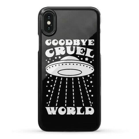 Goodbye Cruel World Phone Case